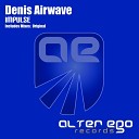 Denis Airwave - Impulse Radio Edit