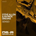 Steve Allen Patrick Dreama - Sensei Original Mix