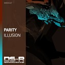 PARITY - Illusion Original Mix