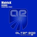 MatricK - Reborn Original Mix