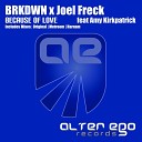 BRKDWN, Joel Freck feat. Amy Kirkpatrick - Because of Love (Radio Edit)