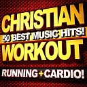 Christian Workout Hits Group - How Great is Our God Running Mix 160 BPM
