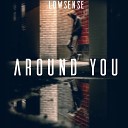 LowSense - Around You