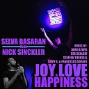 Selva Basaran feat Nick Sinckler - Joy Love Happiness Jamie Lewis Purple Style…