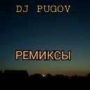 Dj Pugov - Свадьба Extended Mix