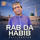 Rafi Akhtar - Rab Da Habib