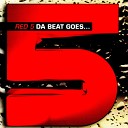 Red 5 - Da Beat Goes 10 Crazy Z Meets Ron Ravolta…