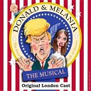 Donald and Melania the Musical Original London… - We re Two Lonely People