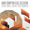 Andy Compton feat Celestine - Love Will Save the World Rurals Guitar Instro
