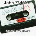 John Fiddler - Hearts of Fire