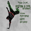 Doc Link - Rhythm Soul G Roy Roc Breezy Remix