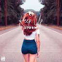 Storm feat Peter Forest - Keep Up Radio Edit