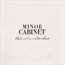 Minor Cabinet - B O G