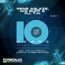 Rene Ablaze Ian Buff DJ T H - Redux 10 Years Anthem Nolita Remix