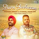 Param Singh Kamal Kahlon with Pratik Studio - Daru Badnaam