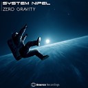 System Nipel - Zero Gravity Original Mix
