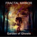 Fractal Mirror - 1 House of Wishes