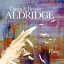 Darin Brooke Aldridge - Maybe Just A Little