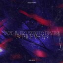 Diego Power x Ivan Bove - Fall In Your Eyes Original Mix NOT ON LABEL