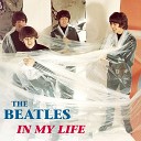 The Beatles - In My Life Mono Version