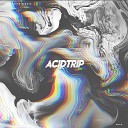Acidtrip - New Noise