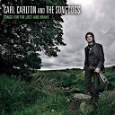 Carl Carlton The Songdogs - King of Nothing