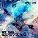 Sonny Zamolo - Noches Olvidadas Radio Edit
