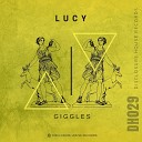 L U C Y - Giggles