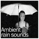 Spa Sounds Of Nature Thunderstorm Rain White Noise… - Asleep in the Rain