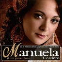 Manuela Cordero feat Antonio Carrion Pedro Sierra Manuel… - Los Cerrojos