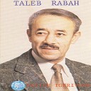 Taleb Rabah - El Moth Thela Remastered
