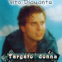 Vito Diamante - Segui il cuore
