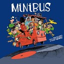 Minibus feat Didier Wampas Fredogres - La chanson des graines
