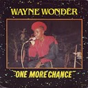 Wayne Wonder - One More Chance Remix