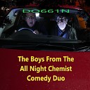 The Boys From The All Night Chemist Comedy… - Mamma Warned Me