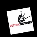 Psycho Mutants - Denver Funeral