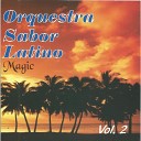 Orquestra Sabor Latino - Dos Cruces