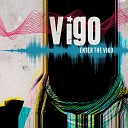 vigo - Exit the Vigo