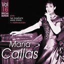 Maria Callas Giorgio Bardi Kokolios - I Vespri Siciliani Act 5 La brezza aleggia intorno a carezzarmi il…