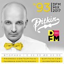 05 DJ PitkiN - DFM Mix No 93 DFM Exclusive 07 03 2017