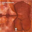 Duke Bluebeard - D B 1 Lover s Sweat