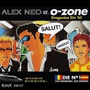 Alex Neo vs O Zone - Dragostea Din Tei Remix 2017