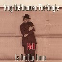 Jamal King Mellowman Clarke - Hell Is Not My Home Dub Mix
