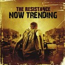 The Resistance feat Axe T Lo Green - Country Swag