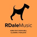 Adiru feat Sasha Mell feat Sasha Mell - Illusions Original Mix