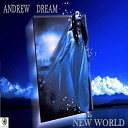 Chillout - Andrew Dream New World Original Mix