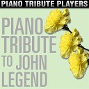 Piano Tribute Players - You & I (Nobody In the World)