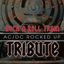 Tribute All Stars - Rock N Roll Train AC DC Rocked Up Tribute