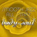 Smooth Jazz All Stars - Tears Dry On Their Own