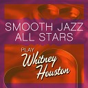Smooth Jazz All Stars - I Have Nothing